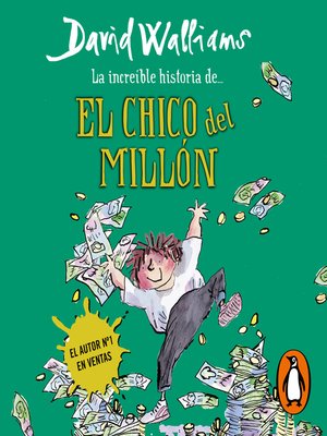 cover image of La increíble historia de... El chico del millón